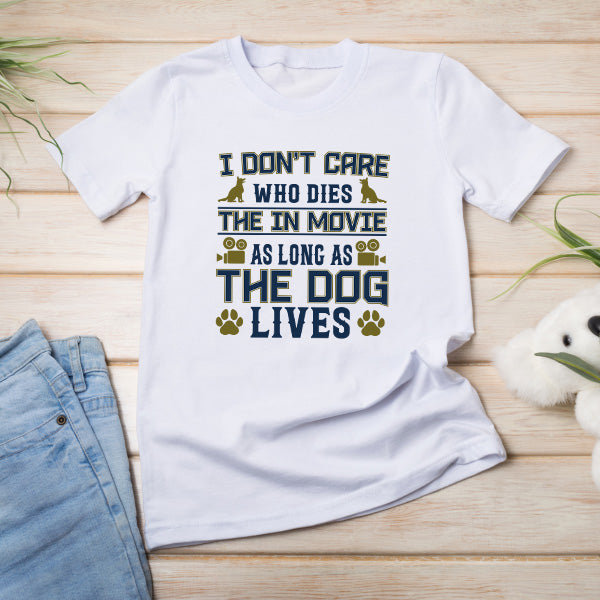 Dog Lovers' T-Shirt - 'I Don't Care Who Dies' Unisex Tee