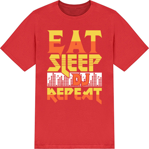 "Eat Sleep DJ Repeat" T-Shirt | Ideal for Music Lovers