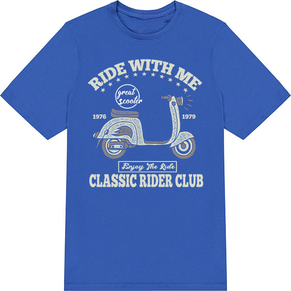 "Ride With Me" Unisex T-Shirt - Perfect for Motorbike Fans