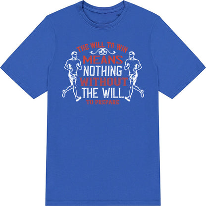 Will To Win T-Shirt | Unisex Runner's Edition | Equestrian Shop