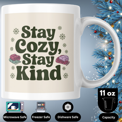 Shop the "Stay Cozy, Stay Kind" Christmas Mug - Perfect for Holiday Warmth and Cheer