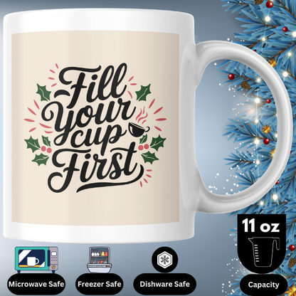 Shop the "Fill Your Cup First" Self-Care Christmas Mug for a Thoughtful Holiday Gift