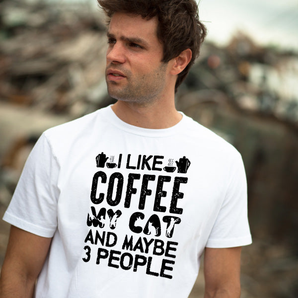 I Like Coffee, My Cat, & 3 People T-Shirt | Unisex & Fun