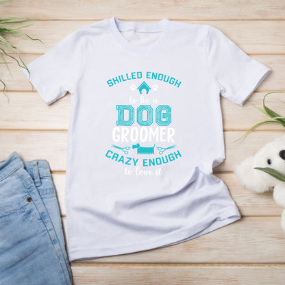 Unisex Dog Groomer T-Shirt - Perfect for Dog Lovers