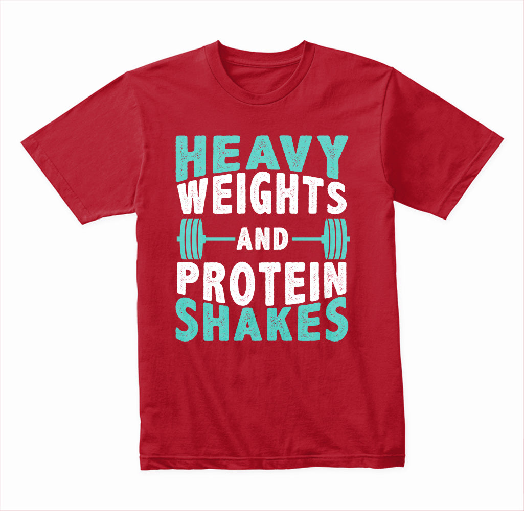 Unisex Heavy Weights & Protein Shakes T-Shirt | Gym Essential