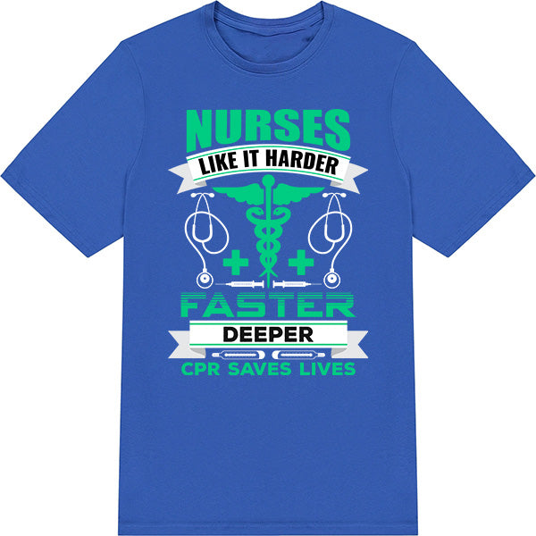 Nurse Like It Harder T-Shirt - Celebrate Nurse Pride