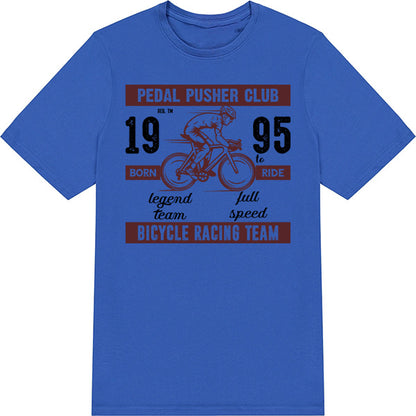 Unisex Bicycle Racing Team T-Shirt | Pedal Pusher Club