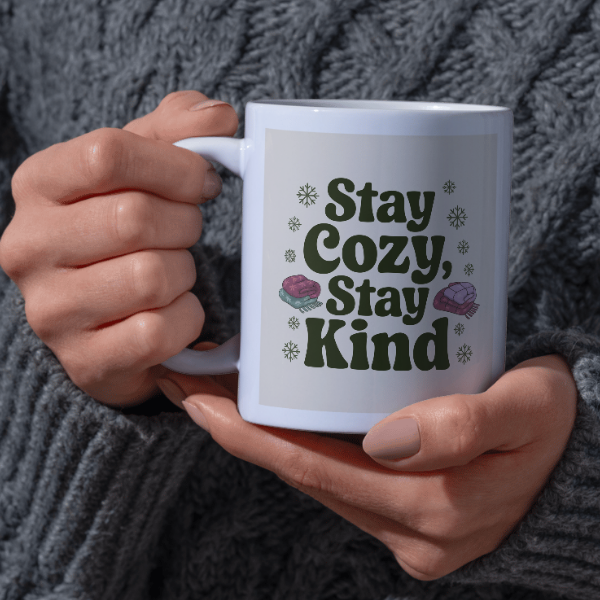 Shop the "Stay Cozy, Stay Kind" Christmas Mug - Perfect for Holiday Warmth and Cheer