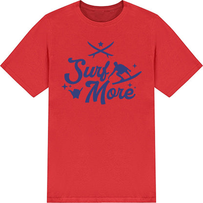 Surf More Unisex T-Shirt | Summer Series | Equestrian Apparel