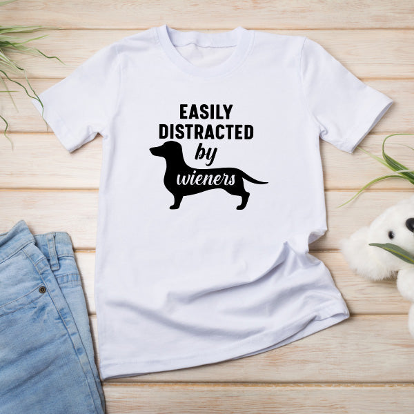 Easily Distracted By Wieners T-Shirt - Perfect for Dog Lovers