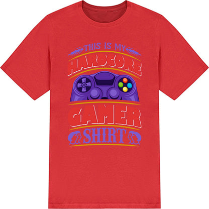 Ultimate Hardcore Gamer T-Shirt | Premium Unisex Gaming Gear