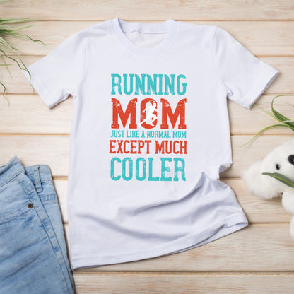 Cool Running Mom Unisex T-Shirt | Runner's Edition