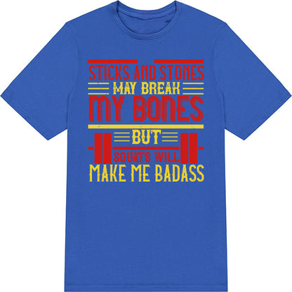 Badass Squats Unisex T-Shirt | Fitness Enthusiast's Choice