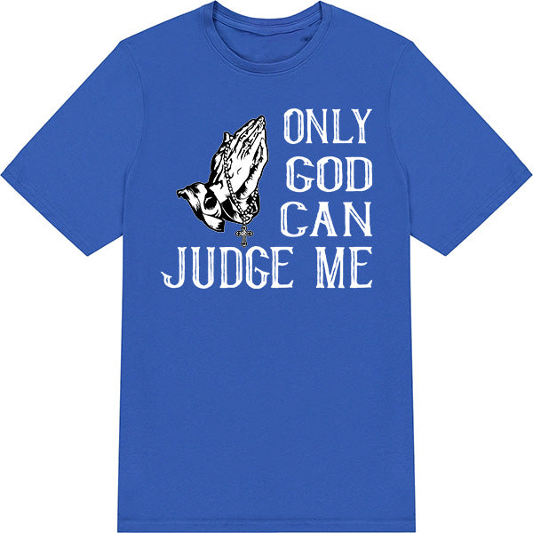 "Only God Can Judge Me" T-Shirt | Christian Equestrian Apparel