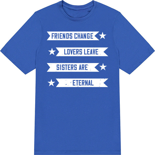 "Sisters Are Eternal" Unisex T-Shirt | Equestrian Apparel