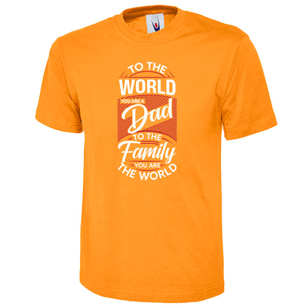 Unisex Dad T-Shirt - 'To The World' | Dad's Favorites