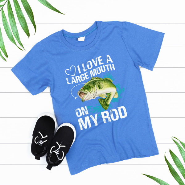 "I Love A Large Mouth On My Rod" T-Shirt | Fishing Lovers