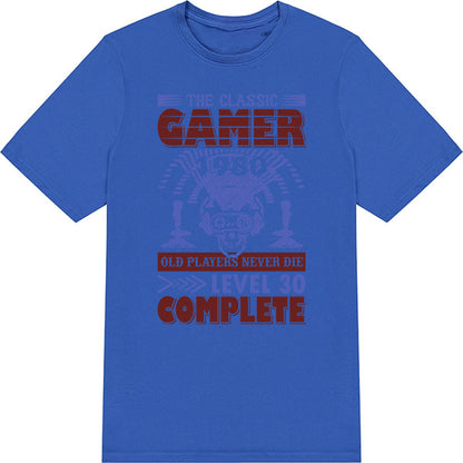 Classic Gamer T-Shirt - "Old Players Never Die" | Premium Apparel