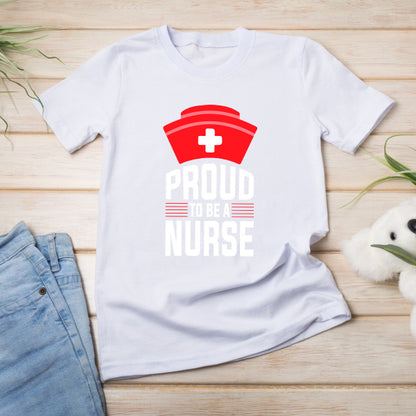 "Proud To Be A Nurse" Unisex T-Shirt | Celebrate Nurse Pride