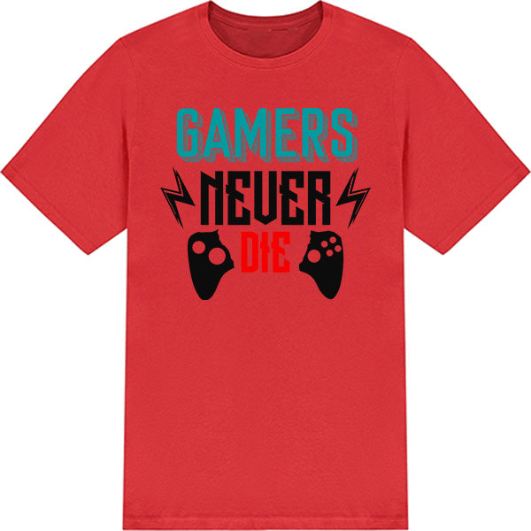 "Gamers Never Die" Unisex T-Shirt | Premium Gaming Tee