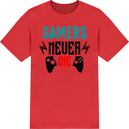 "Gamers Never Die" Unisex T-Shirt | Premium Gaming Tee