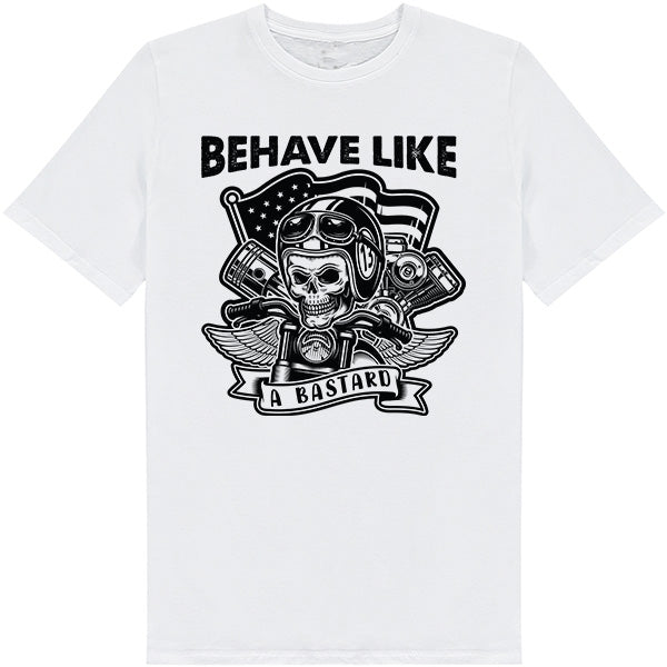 "Behave Like A Bastard" Unisex T-Shirt | Equestrian Apparel