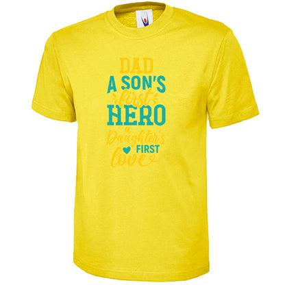 Dad's First Hero, Daughter's First Love T-Shirt | Unisex