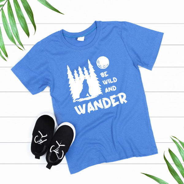 Be Wild and Wander Unisex T-Shirt | Ideal for Camping