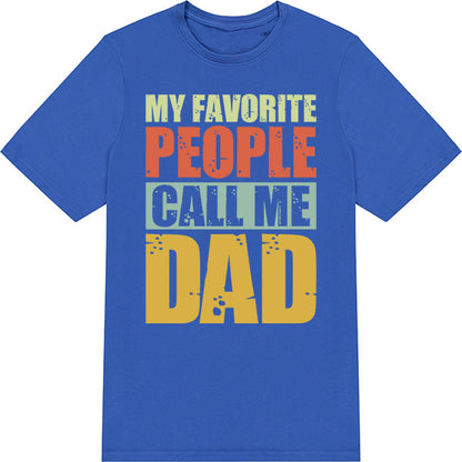 "My Favorite People Call Me Dad" T-Shirt | Equestrian Dad Gift