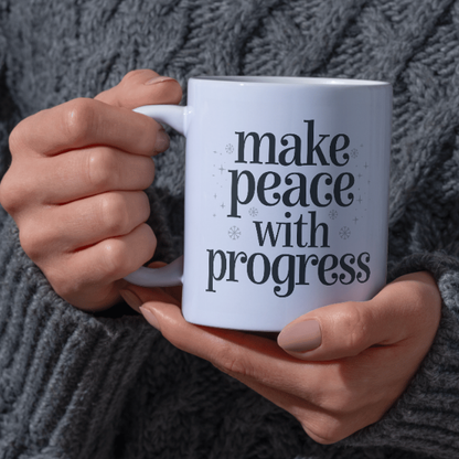 Shop the "Make Peace with Progress" Christmas Mug - Perfect for Holiday Cheer and Festive Gifting