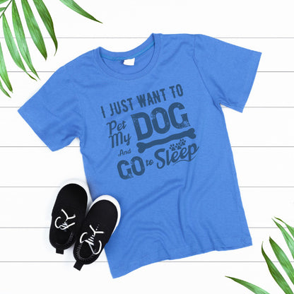 Pet My Dog & Sleep T-Shirt | Perfect for Dog Lovers