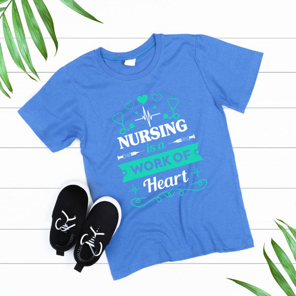 Nursing Is A Work Of Heart T-Shirt | Celebrate Nurse Pride