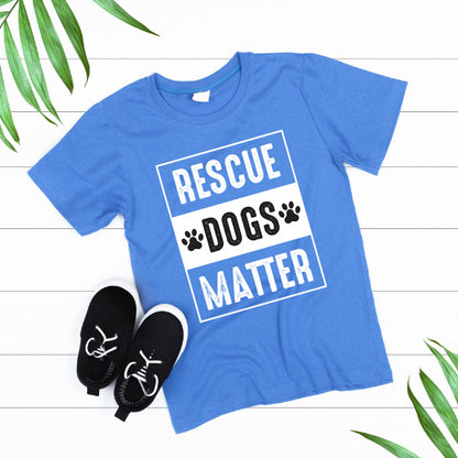 Rescue Dogs Matter Unisex T-Shirt | Ideal for Dog Lovers