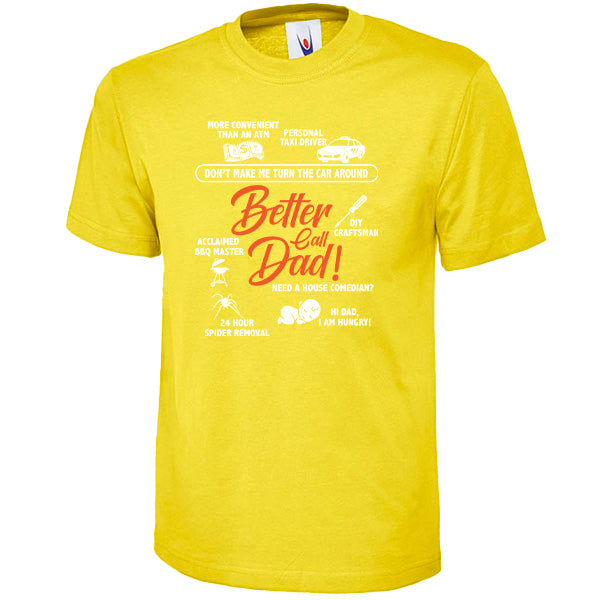 "Better Call Dad" Unisex T-Shirt | Dad's Favorites Collection