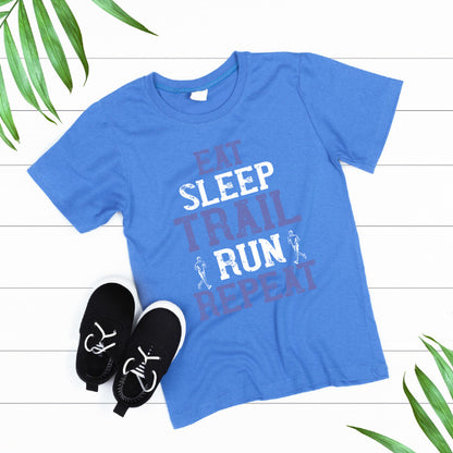 Eat Sleep Trail Run Repeat T-Shirt | Unisex Runner's Tee