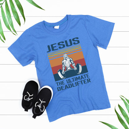 Jesus The Ultimate Deadlifter T-Shirt | Christian Equestrian Wear