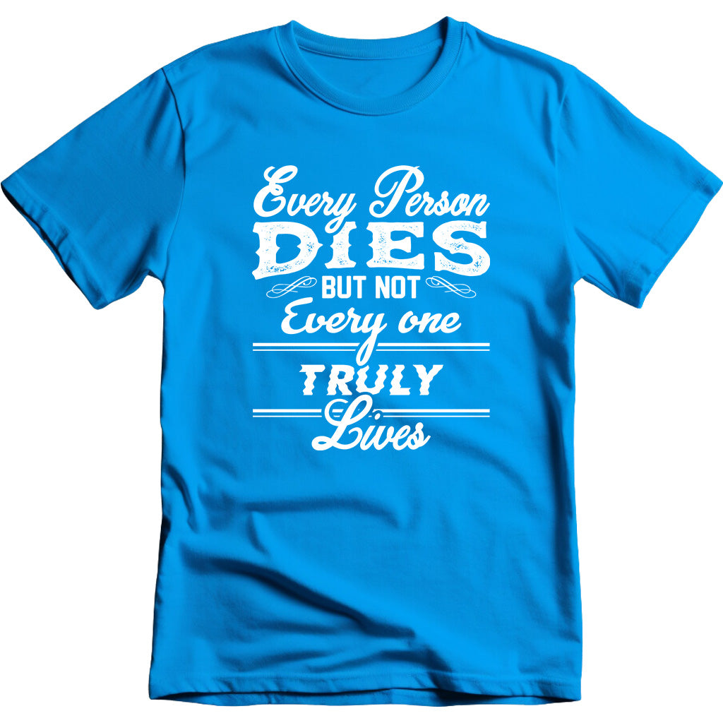 Unisex Motivational T-Shirt - Truly Live | Equestrian Apparel