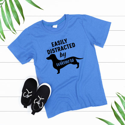 Easily Distracted By Wieners T-Shirt - Perfect for Dog Lovers