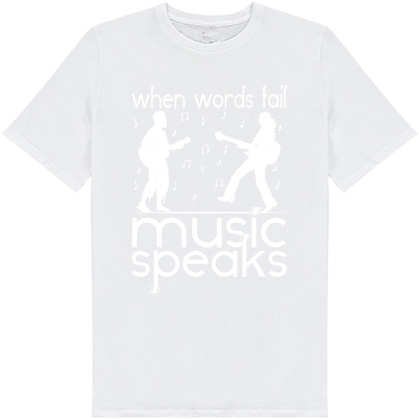 "When Words Fail Music Speaks V2" Unisex T-Shirt | Music Lovers