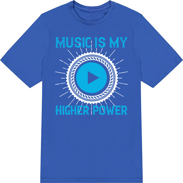 "Music Is My Higher Power" T-Shirt | Ideal for Music Lovers