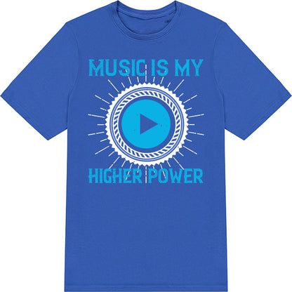 "Music Is My Higher Power" T-Shirt | Ideal for Music Lovers