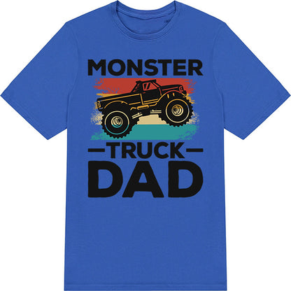 Monster Truck Dad T-Shirt | Unisex | Dad's Favorites Collection