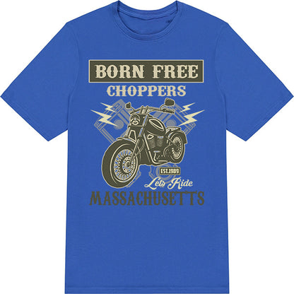 Born Free Choppers Unisex T-Shirt | Perfect for Bikers