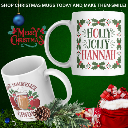 Shop Personalized Holly Jolly Hannah Christmas Mug - Double-Sided Print