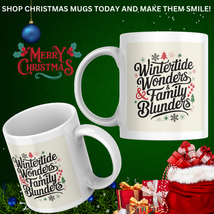 Shop the Wintertide Wonders & Family Blunders Christmas Mug - Double-Sided Print for Festive Cheer