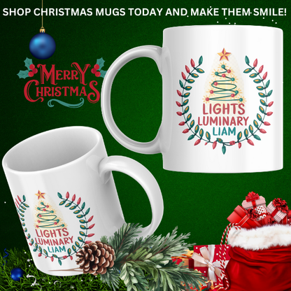 Shop the Personalized Christmas Mug by Lights Luminary Liam - Double-Sided Print for Festive Cheer