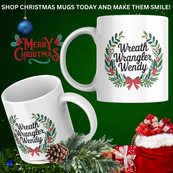 Shop the Personalized "Wreath Wrangler Wendy" Christmas Mug - Double-Sided Print