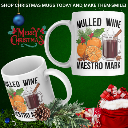 Shop the Personalized Mulled Wine Maestro Mark Christmas Mug – Double-Sided Print