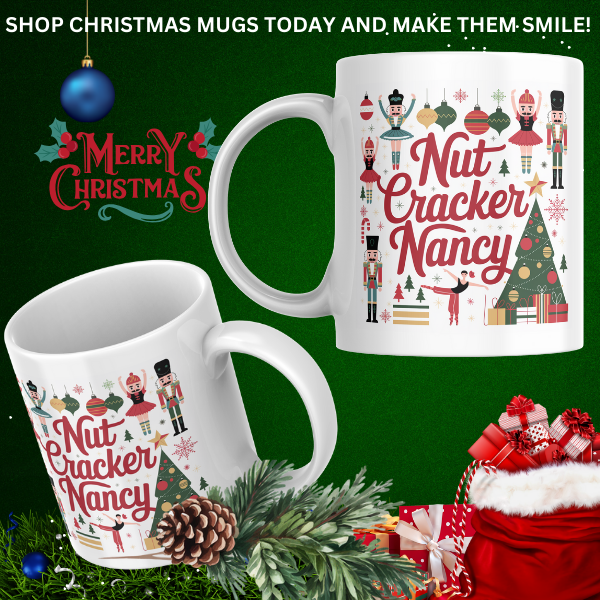 Shop Personalized Nutcracker Nancy Christmas Mug - Double-Sided Print