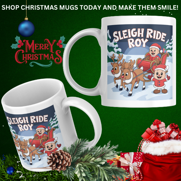 Shop the Sleigh Ride Roy Personalized Christmas Mug – Double-Sided Print for Festive Cheer